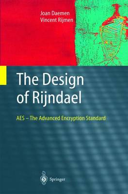 Design of Rijndael: AES - The Advanced Encryption Standard 2002 ed.