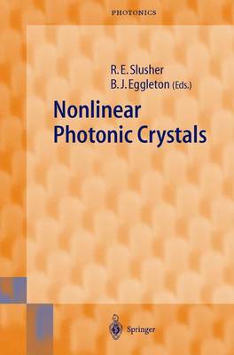 Nonlinear Photonic Crystals 2003 ed.