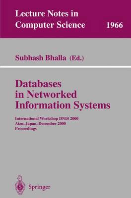 Databases in Networked Information Systems: International Workshop DNIS 2000 Aizu, Japan, December 4-6, 2000 Proceedings