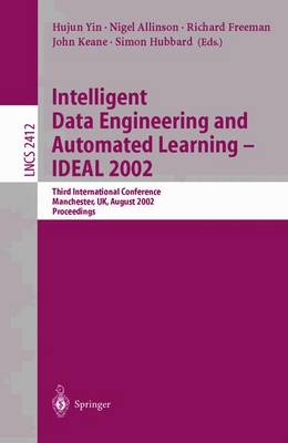 Intelligent Data Engineering and Automated Learning - IDEAL 2002: Third International Conference, Manchester, UK, August 12-14 Proceedings