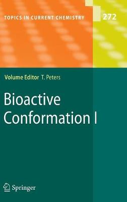 Bioactive Conformation I 2007 ed.