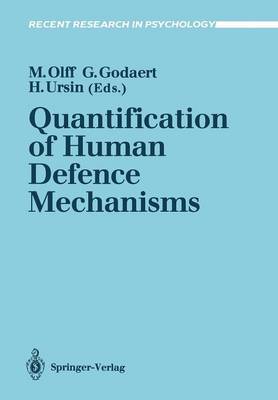 Quantification of Human Defence Mechanisms Softcover reprint of the original 1st ed. 1991