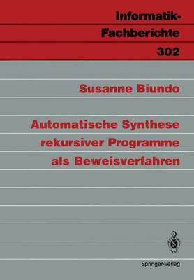 Automatische Synthese rekursiver Programme als Beweisverfahren