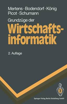 Grundzuge Der Wirtschaftsinformatik 2nd 2., Verb. Aufl. ed.