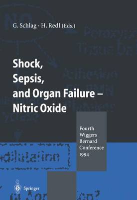 Shock, Sepsis and Organ Failure: Fourth Wiggers Bernard Conference 1994