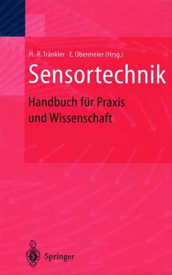 Sensortechnik: Handbuch Fur Praxis Und Wissenschaft