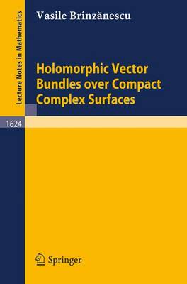 Holomorphic Vector Bundles over Compact Complex Surfaces