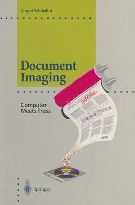Document Imaging: Computer Meets Press 1997 ed.