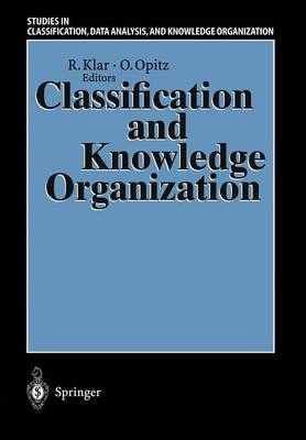 Classification and Knowledge Organization: Proceedings of the 20th Annual Conference of the Gesellschaft fur Klassifikation e.V., University of Freiburg, March 6-8, 1996