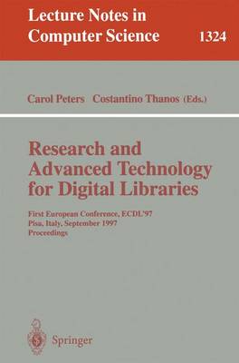 Research and Advanced Technology for Digital Libraries: First European Conference, ECDL '97 Pisa, Italy, September 1-3, 1997  Proceedings 1997 ed.
