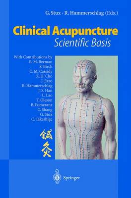 Clinical Acupuncture: Scientific Basis 2001 ed.