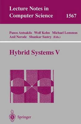 Hybrid Systems V 1999 ed.