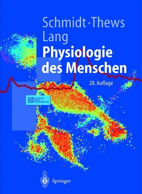 Physiologie Des Menschen 28th 28., Korr. U. Aktualisierte Au ed.