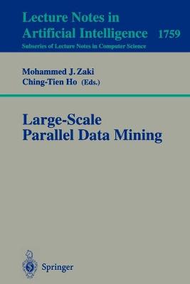 Large-Scale Parallel Data Mining 2000 ed.