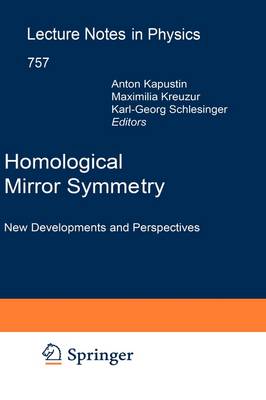 Homological Mirror Symmetry: New Developments and Perspectives 2009 ed.