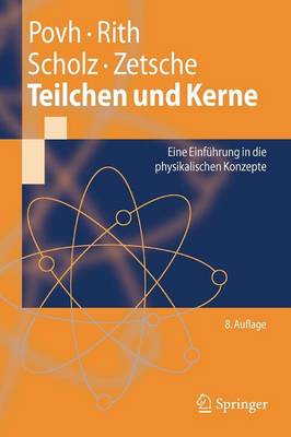 Teilchen Und Kerne 8th 8. Aufl. 2009 ed.