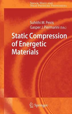 Static Compression of Energetic Materials 2008 ed.