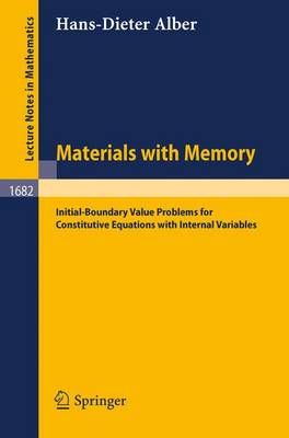 Materials with Memory: Initial-Boundary Value Problems for Constitutive Equations with Internal Variables