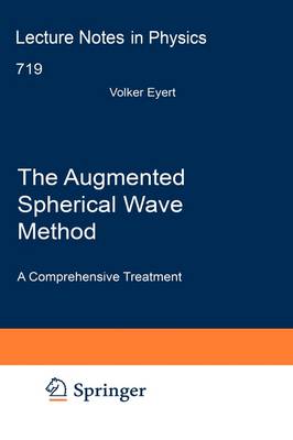 Augmented Spherical Wave Method: A Comprehensive Treatment