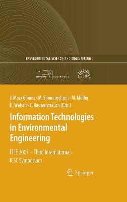 Information Technologies in Environmental Engineering: ITEE 2007 - Third International ICSC Symposium 2007 ed.