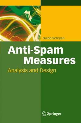 Anti-Spam Measures: Analysis and Design