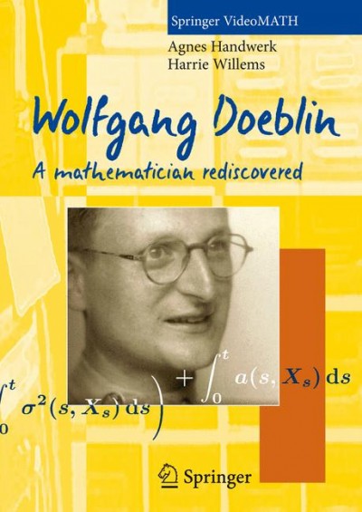 Wolfgang Doeblin: A mathematician rediscovered 2007 ed.