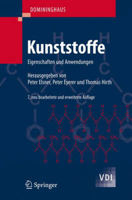 DOMININGHAUS - Kunststoffe: Eigenschaften und Anwendungen