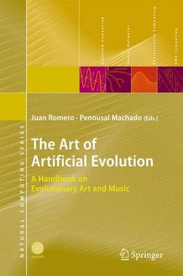 Art of Artificial Evolution: A Handbook on Evolutionary Art and Music