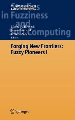 Forging New Frontiers: Fuzzy Pioneers I 2007 ed.