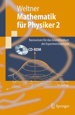 Mathematik fÃ¼r Physiker 2: Basiswissen fur das Grundstudium der Experimentalphysik