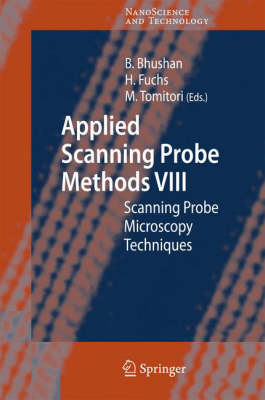 Applied Scanning Probe Methods VIII: Scanning Probe Microscopy Techniques 2008 ed.