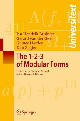 1-2-3 of Modular Forms: Lectures at a Summer School in Nordfjordeid, Norway