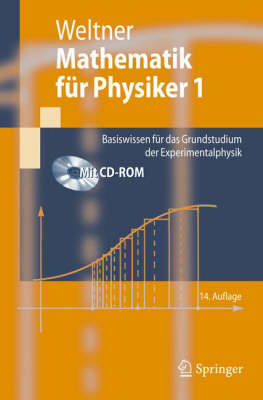 Mathematik Fur Physiker 1: Basiswissen Fur das Grundstudium der Experimentalphysik 14th ed.