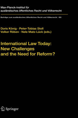 International Law Today: New Challenges and the Need for Reform? 2008 ed.