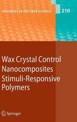 Wax Crystal Control - Nanocomposites - Stimuli-Responsive Polymers 2008 ed.