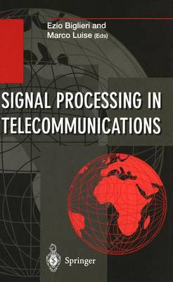 Signal Processing in Telecommunications: Proceedings of the 7th International Thyrrhenian Workshop on Digital Communications Viareggio, Italy, September 10 - 14, 1995