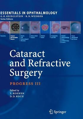Cataract and Refractive Surgery: Progress III 2009 ed.