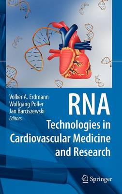 RNA Technologies in Cardiovascular Medicine and Research 2008 ed.