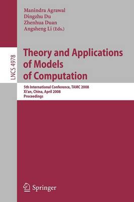 Theory and Applications of Models of Computation: 5th International Conference, TAMC 2008, Xi'an, China, April 25-29, 2008, Proceedings