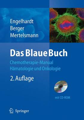 Das Blaue Buch: Chemotherapie-Manual Hamatologie Und Onkologie 2nd 2. Aufl. ed.