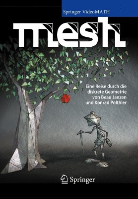 MESH: Eine Reise durch die diskrete Geometrie