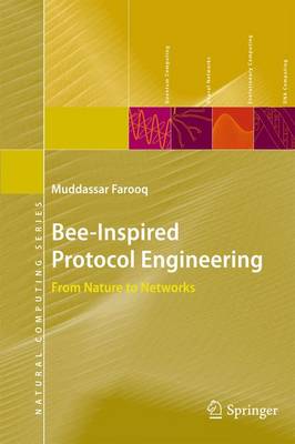 Bee-Inspired Protocol Engineering: From Nature to Networks