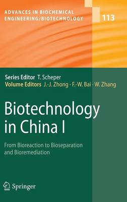 Biotechnology in China I: From Bioreaction to Bioseparation and Bioremediation