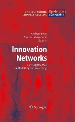 Innovation Networks: New Approaches in Modelling and Analyzing