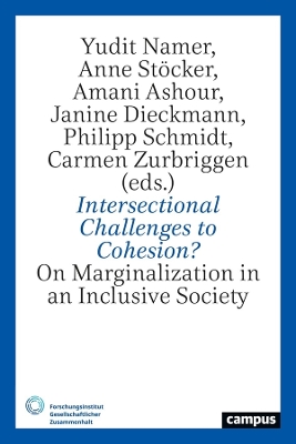 Intersectional Challenges to Cohesion?: On Marginalization in an Inclusive Society, Volume 7