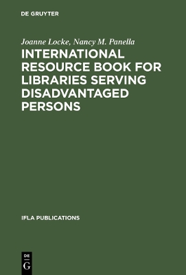 International Resource Book for Libraries Serving Disadvantaged Persons Reprint 2013
