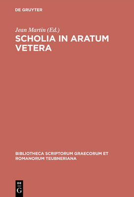 Scholia in Aratum Vetera Reprint 2013 ed.