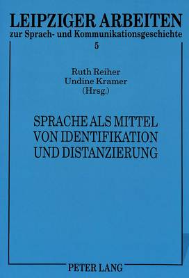Sprache ALS Mittel Von Identifikation Und Distanzierung