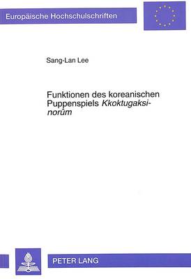 Funktionen Des Koreanischen Puppenspiels «Kkoktugaksi-Norûm»
