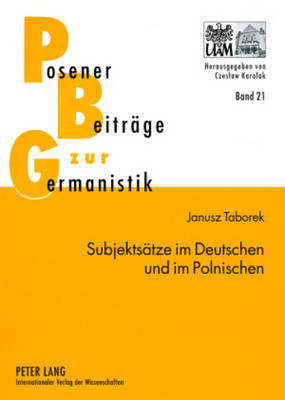 Subjektsaetze Im Deutschen Und Im Polnischen: Syntaktisches Lexikon Und Subklassifizierung Der Verben
